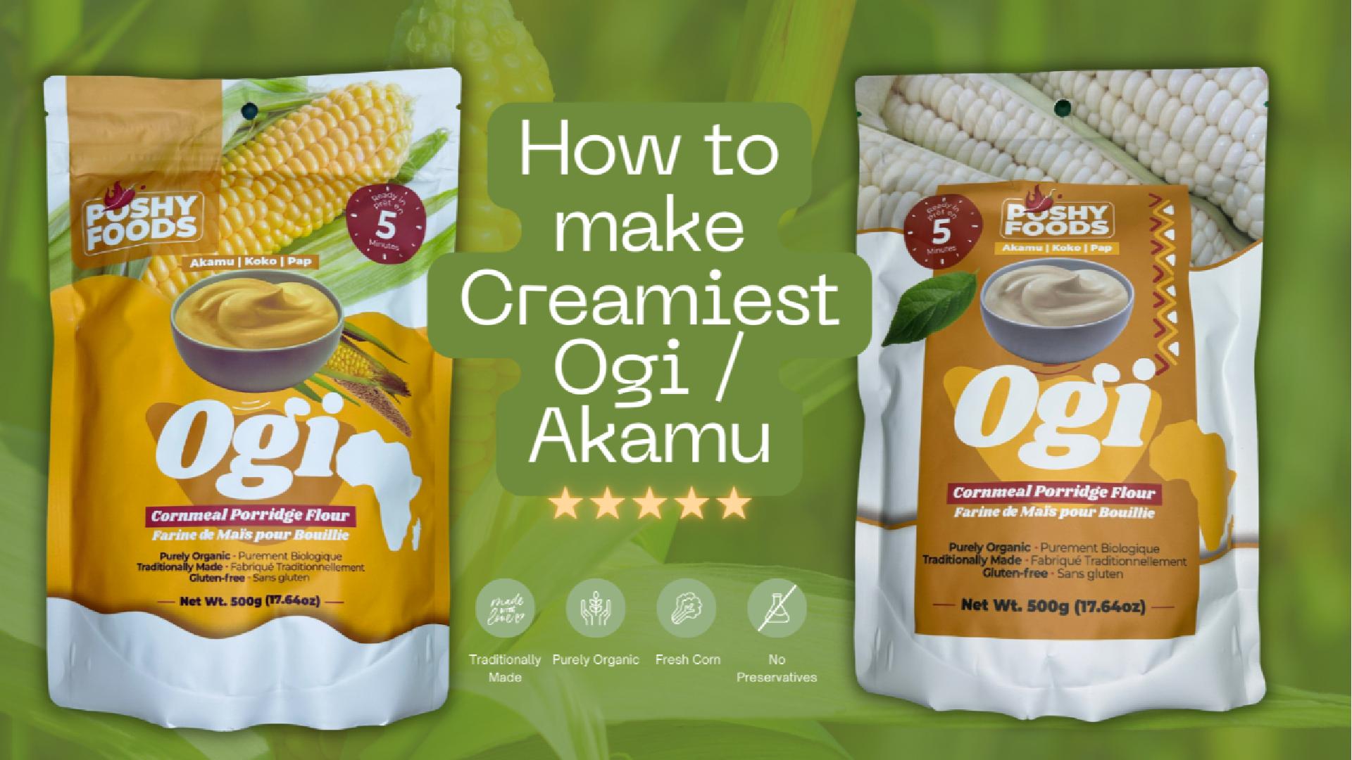 How to Make Ogi (Akamu, Koko, Pap) the Poshy Way - Learn the authentic method of preparing this cherished West African fermented cornmeal pudding—known...